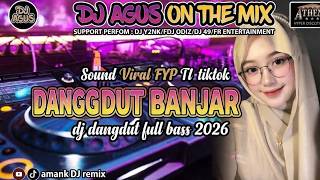 DJ AGUS REMIX DANGDUT BANJAR TERBARU - ADAT KAWIN | SOUND FYP TIKTOK 2026 VIRAL FULL BASS