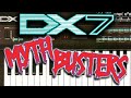 5 Yamaha DX7 Myth Busters On a Vintage 1984 Yamaha DX7