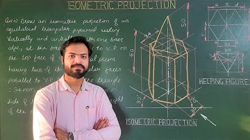 Isometric Projection Of Combination Of Hexagonal Prism & Triangular Pyramid (Part-20)