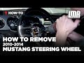 How To Remove/Install Your 2010-2014 Mustang Steering Wheel