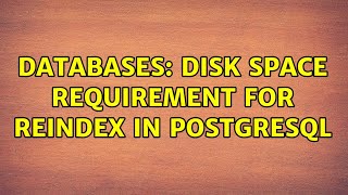 Celebrity Databases: Disk space requirement for REINDEX in Postgresql Profile