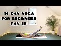14 Day Yoga For Beginners - Day10 - Legs