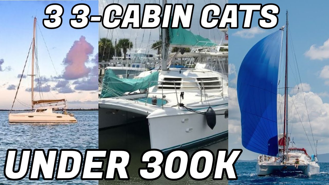 Three three-cabin catamarans under 300,000 [December 2020]