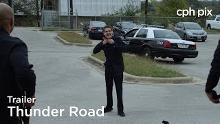 Thunder Road Trailer | CPH PIX 2018