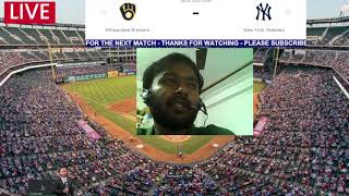 Brewers vs Yankees | MLB | Milwaukee Brewers v New York Yankees Live Watch Along