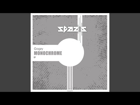 Gogzy - Monochrome