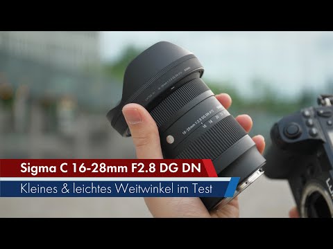 Sigma 16-28 mm f/2.8 DG DN Contemporary | Lichtstarkes Weitwinkel klein & leicht im Test [Deutsch]