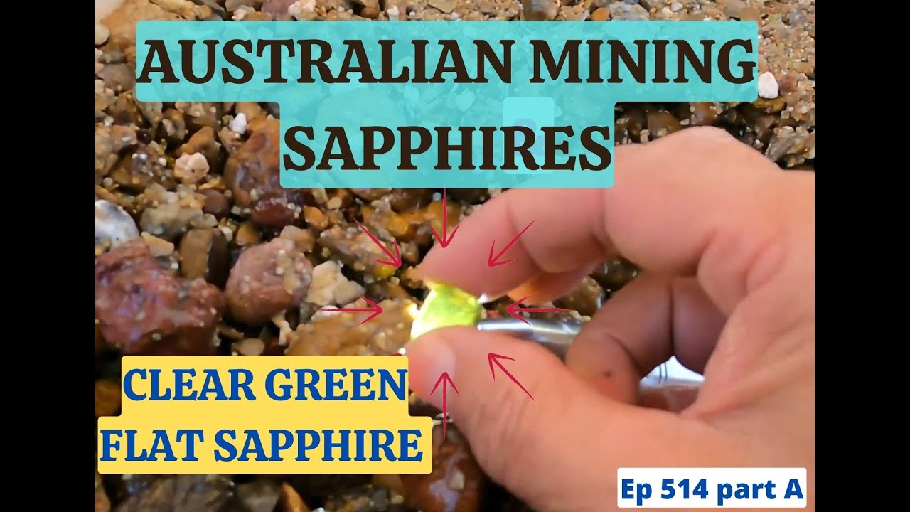 CLEAR GREEN FLAT SAPPHIRE 😁 😁 😁 AUSTRALIAN MINING SAPPHIRES Tim's A...