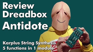 Dreadbox Antidote Review Eurorack Chromatic Module [direct sound]