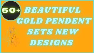 Latest Gold Pendant Set Designs//Unique and stylish Pendant with chain Designs