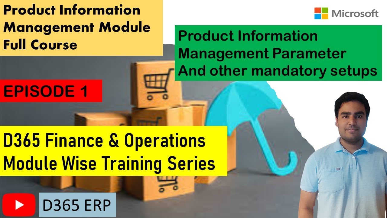 EPISODE 1 Product Information Management Parameters in Microsoft D365