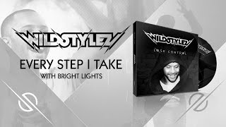 Miniatura de vídeo de "Wildstylez  - Every Step I Take (with Bright Lights)"