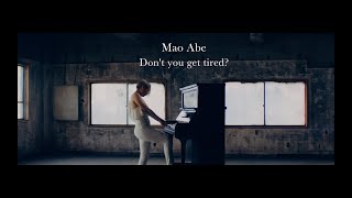 阿部真央 (Mao Abe) - Don't you get tired? [Official Music Video]