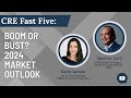 Boom or bust 2024 market outlook with cbres spencer levy