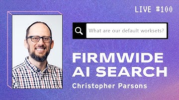 Inside Synthesis: Firmwide AI Search with Christopher Parsons |  BIM Pure Live #100