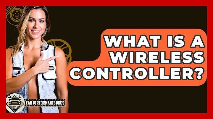 What Is A Wireless Controller? - Car Performance Pros