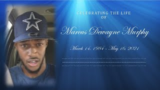 Marcus Dewayne Murphy - Funeral Service
