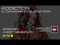 Fangzy: DJ OKAWARI x Celeina Ann - Addiction [Insane] +HD,DT #1