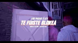 Aleko & Ignacio Ley - Te Fuiste Blokea (Video Oficial)