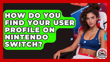 How Do You Find Your User Profile On Nintendo Switch? - Joystick Generations