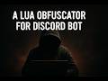 ROBLOX SCRIPT OBFUSCATOR | BEST LUA OBFUSCATOR | DISCORD BOT