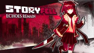 CR!StoryFell OST - Echoes Remain [CR!StoryFell Chara Theme]