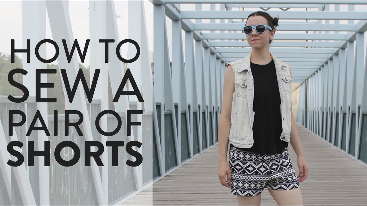How to Make Your Own Shorts! - YouTube