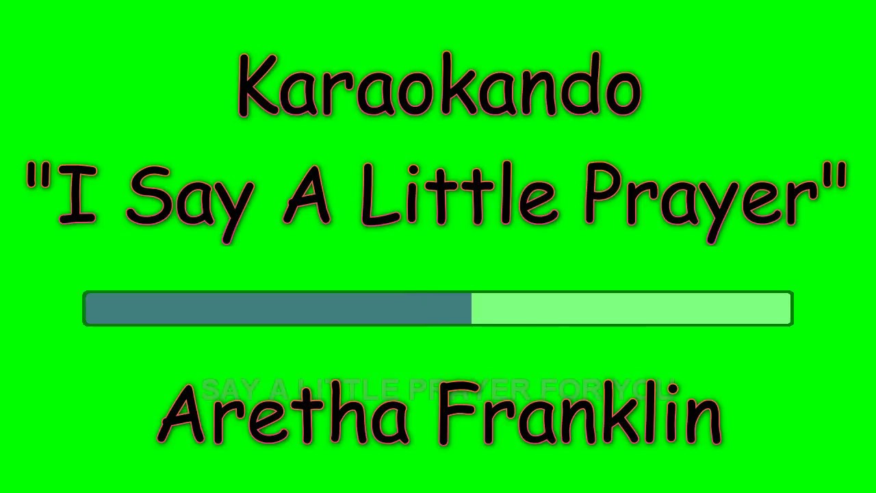 Karaoke Internazionale I Say A Little Prayer Aretha Franklin (Lyrics) YouTube