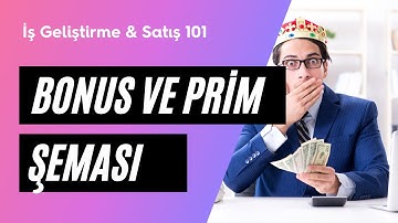 Satış Ekipleri için Bonus ve Prim Şeması