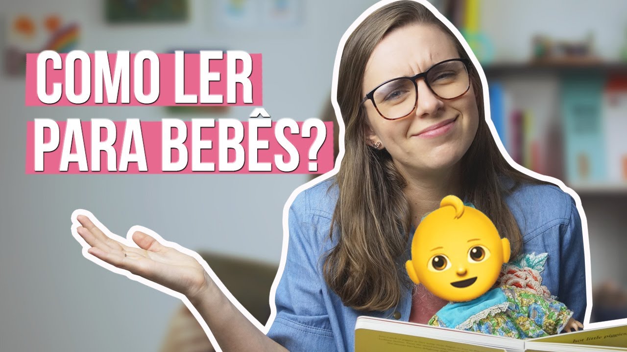 COMO LER PARA BEBÊS? Comece por essas 3 DICAS! | Série Leitura para Bebês #2