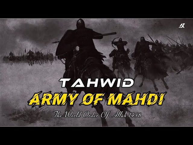 Army of Mahdi 🎵 🎧 |  Tawhid Song | Islamic Music class=