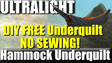 FREE DIY Ultralight Hammock Underquilt - No sewing required!