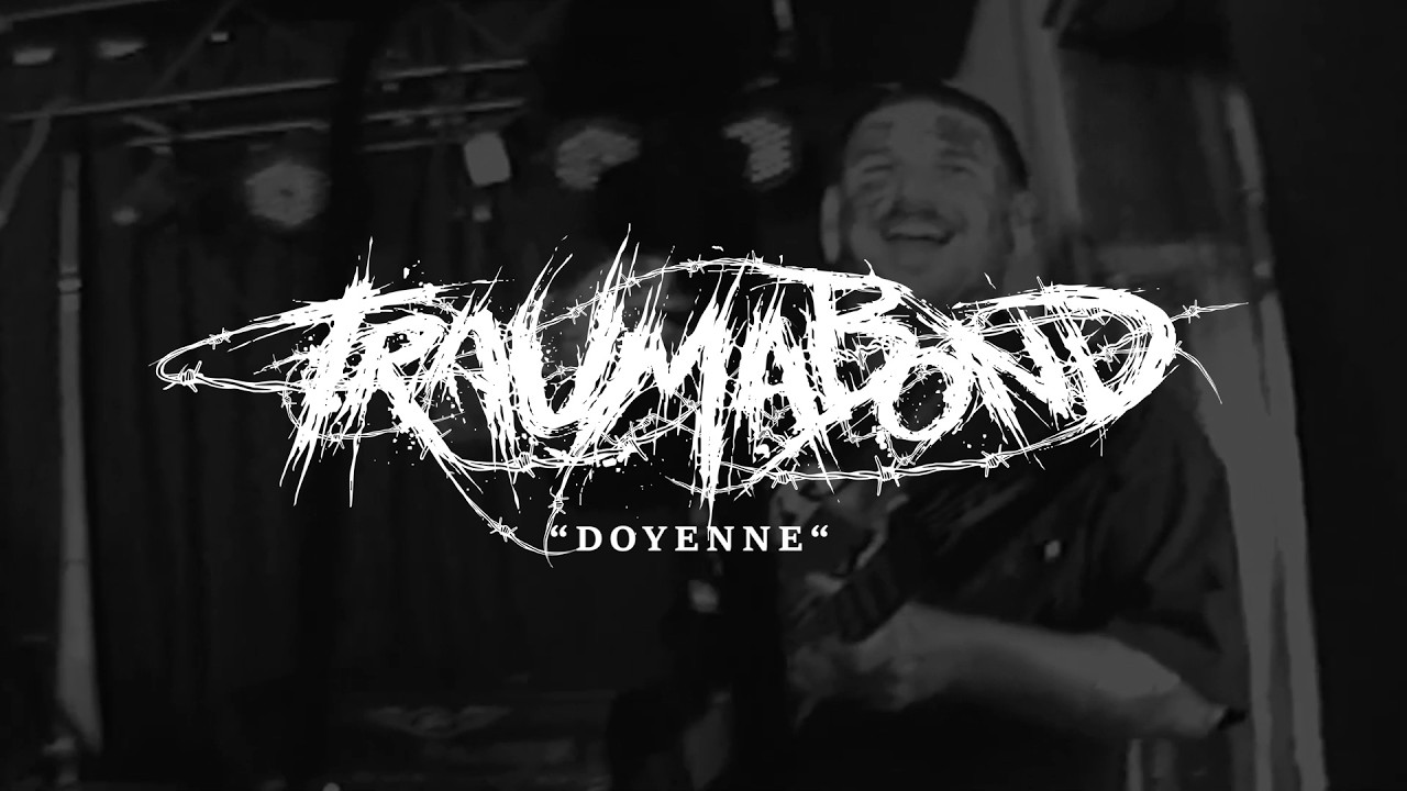 TRAUMABOND - DOYENNE [OFFICIAL MUSIC VIDEO] (2026) SW EXCLUSIVE