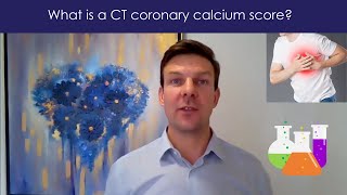 What is a CT coronary calcium score? Does my high score mean I will have a heart attack?