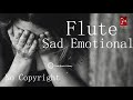 Very Emotional Sad Flute | No copyright background music for poetry,  Sad Flute https://rb.gy/hf606x