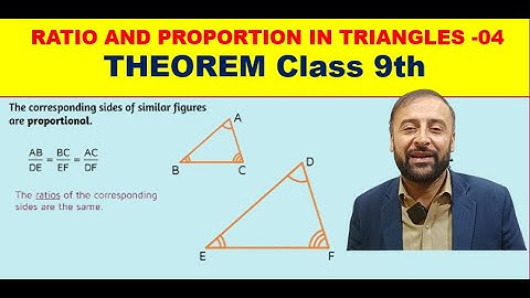 Similar Triangles have corresponding sides proportional |Theorem class 9th || in URDU/HINDI