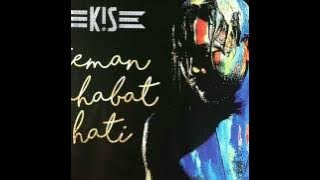 KIS BAND - TEMAN SAHABAT HATI