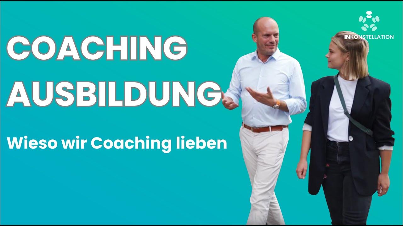 Coaching Ausbildung unser Trailer und Vorstellung InKonstellation ...
