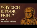 Why Democracy and Oligarchy Both Fail? Aristotle's Warning to the Rich and Poor | Politics Ep. 6