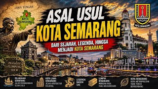 Asal Usul Kota Semarang Jawa Tengah | Storytelling | Jejak Nusantara #asal #sejarah #semarang 