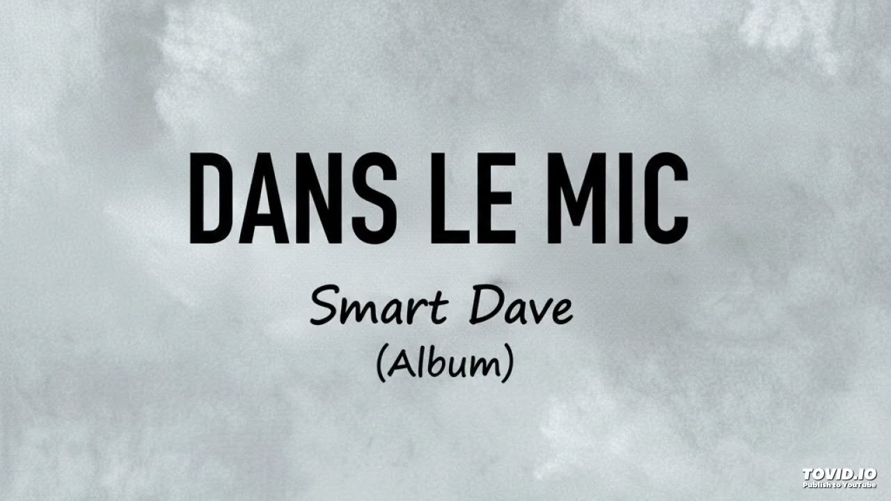 Smart Dave - Dans Le MIC (Full Album) | New Haitian Music 2026