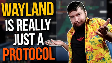 Wayland Confuses Linux Users, Let