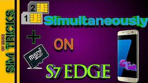 Use 2 SIM+Memory Card on SAMSUNG S7 EDGE at same time