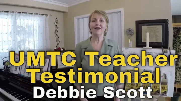 Debbie Scott UMTC Teacher Testimonial