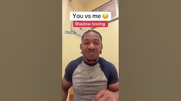 You vs me shadow boxing part 2 #fyp #foryoupage #shadowboxing