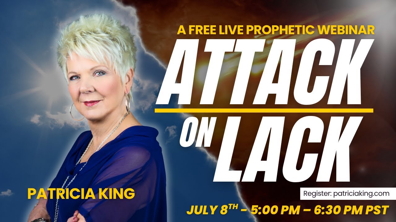 Attack on Lack – A Free Online Webinar with Patricia King