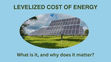 What is LCOE (Levelized Cost of Energy), and why is it important?