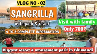 Shangrila Resort and Waterpark || Complete information and review || Best waterpark in Bhiwandi