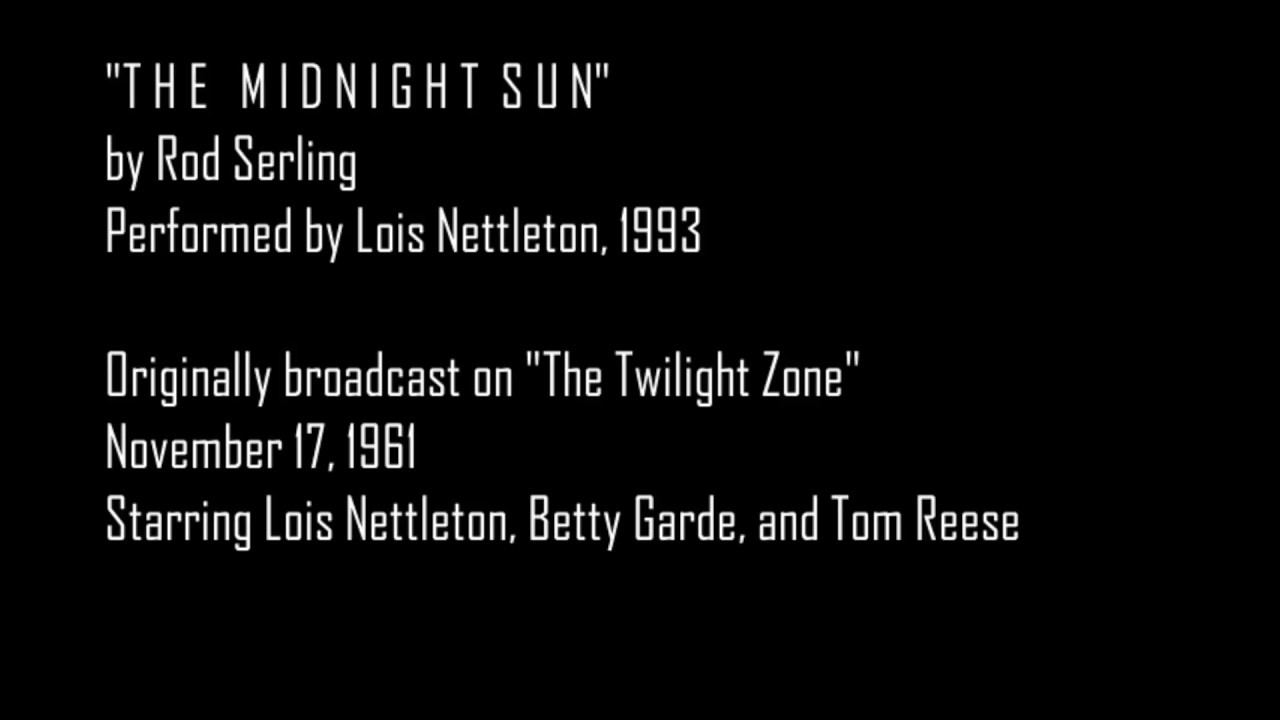 The Midnight Sun by Rod Serling - Radio/TV Program 