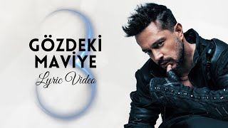 Murat Boz - Gözdeki Maviye (Lyric) Resimi